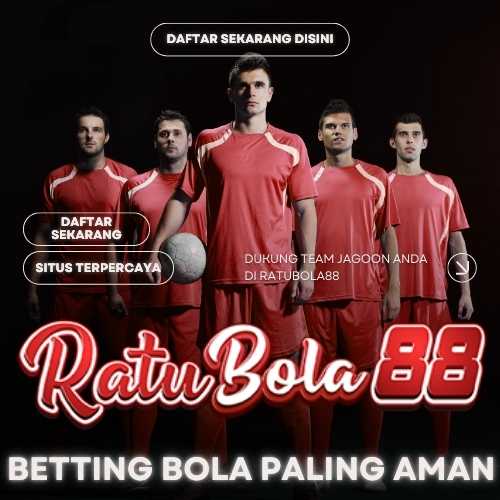 RATUBOLA88: Situs Mix Parlay dan Bandar Judi Bola Tereprcaya